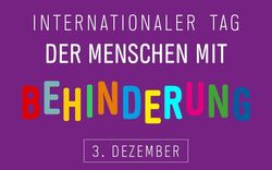 Internationaler Tag der Menschen mit Behinderung